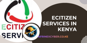 eCitizen Services in Kenya